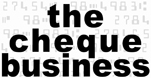 the cheque business